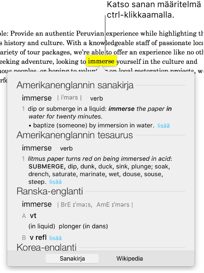 Teksti, jossa on korostettu sana, ja ikkuna, jossa näkyvät sanan määritelmä ja tesaurusmerkintä. Kaksi painiketta ikkunan alareunassa tarjoavat linkit sanakirjaan ja Wikipediaan.