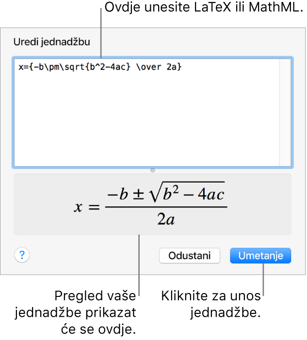 Dijaloški okvir Uredi jednadžbu, koji prikazuje kvadratnu formulu napisanu pomoću LaTeXa u polju Uredi jednadžbu i pregled jednadžbe u nastavku.