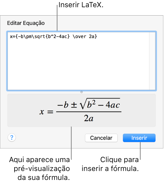 A fórmula quadrática escrita com LaTeX no campo Equação e uma pré-visualização da fórmula abaixo.
