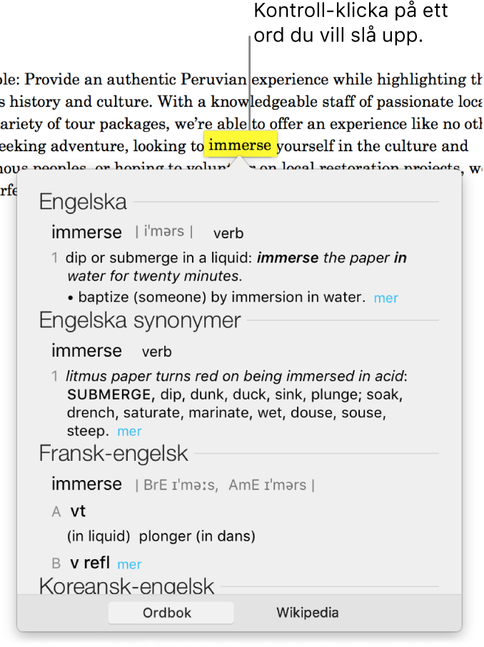 Text med ett markerat ord och ett fönster som visar en definition för ordet och en synonympost. Två knappar längst ned i fönstret innehåller länkar till ordlistan och till Wikipedia.