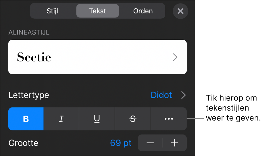 De opmaakregelaars met bovenin de alineastijlen en daaronder de lettertyperegelaars. Onder 'Lettertype' staan de knoppen voor 'Vet', 'Cursief', 'Onderstreept', 'Doorgehaald' en de knop voor meer tekstopties.