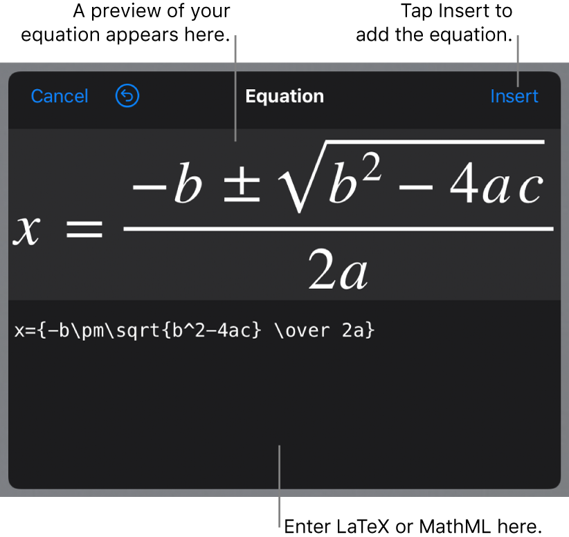 The Equation dialog, showing the quadratic formula written using LaTeX commands, and a preview of the formula above.