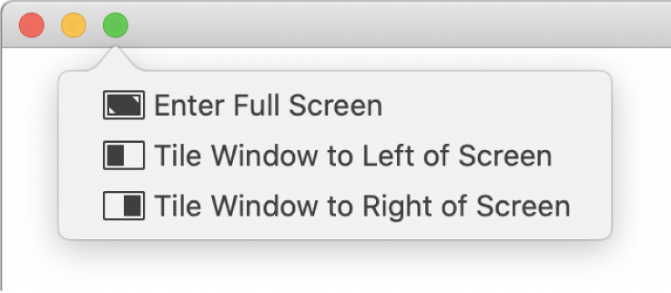 The menu that appears when you move the pointer over the green button in the top-left corner of a window. Menu commands from top to bottom include: Enter Full Screen, Tile Window to Left of Screen, Tile Window to Right of Screen.