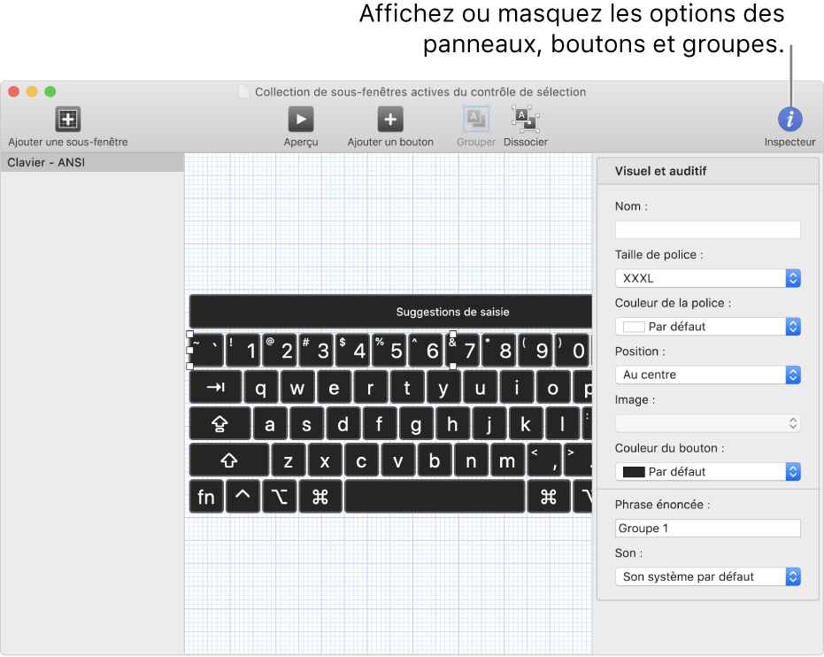 Une fenêtre de collection de sous-fenêtres présentant le bouton Inspecteur à l’extrémité droite de la barre d’outils pour définir des options pour les sous-fenêtres, les boutons et les groupes.