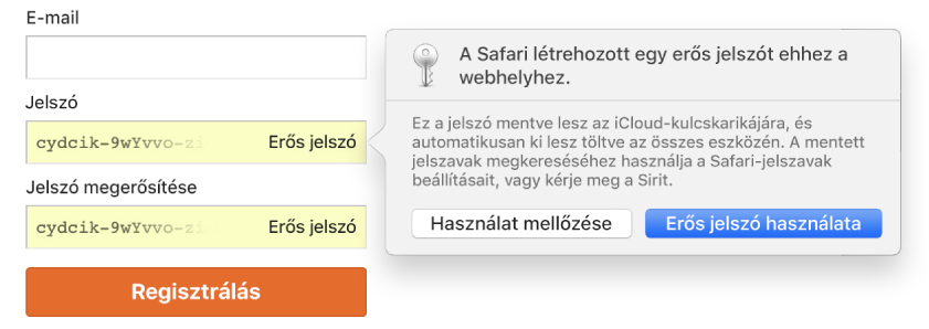 Egy párbeszédablak, azzal az üzenettel, hogy a Safari erős jelszót hozott létre a webhely számára, amely mentésre kerül a felhasználó iCloud-kulcskarikájában, és a felhasználó eszközein az automatikus kitöltés funkció felhasználhatja.