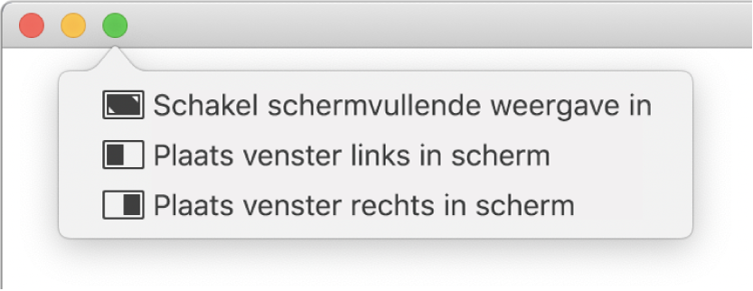 Het menu dat verschijnt wanneer je de muisaanwijzer op de groene knop linksboven in een venster plaatst. Van boven naar beneden zie je de volgende menucommando's: 'Schakel schermvullende weergave in', 'Plaats venster links in scherm', 'Plaats venster rechts in scherm'.