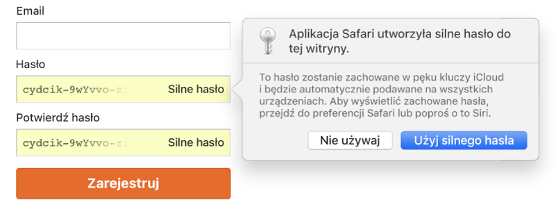 Pole dialogowe z informacją, że przeglądarka Safari utworzyła silne hasło dostępu do witryny, które zostanie zachowane w pęku kluczy iCloud użytkownika i będzie automatycznie wypełniane na urządzeniach użytkownika.