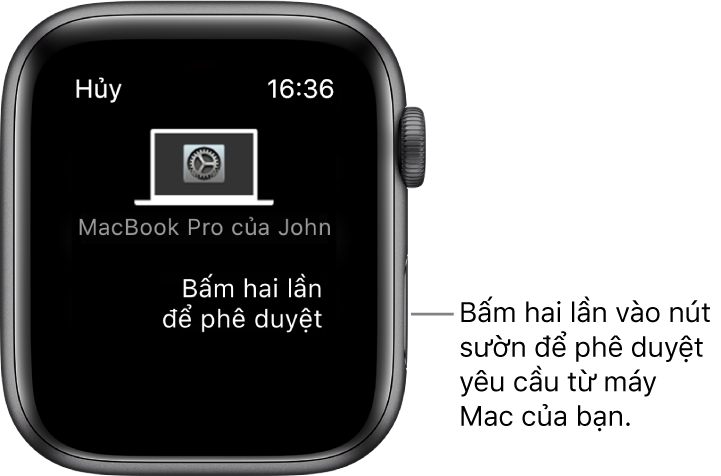 Apple Watch đang hiển thị yêu cầu phê duyệt từ MacBook Pro.