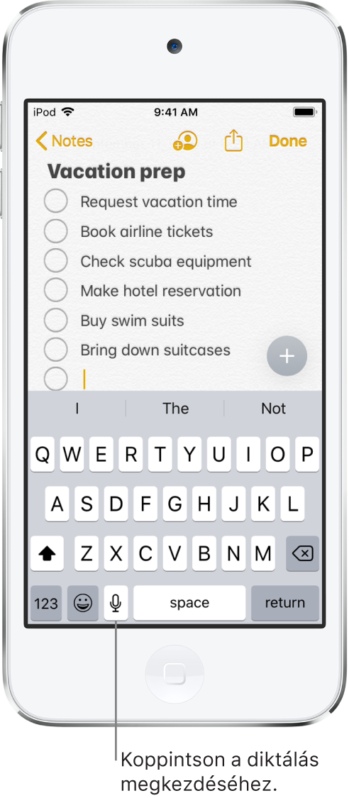 A képernyőn megjelenő billentyűzet a Diktálás billentyűvel, amely a szóközbillentyűtől balra helyezkedik el.
