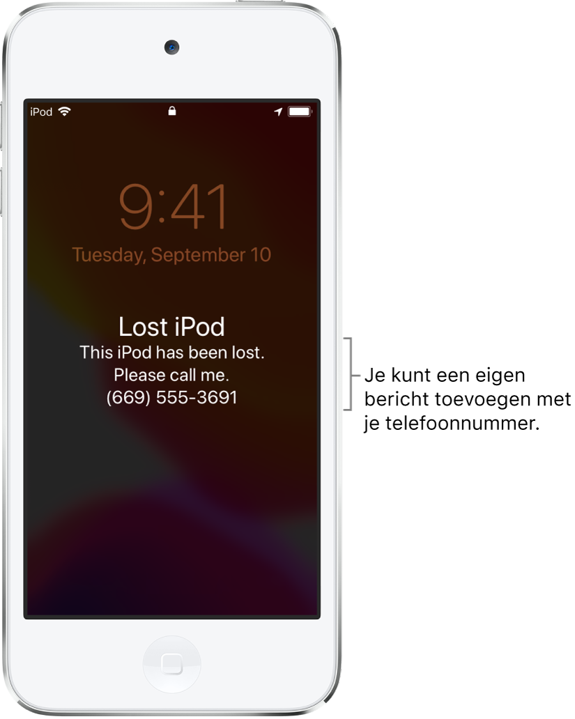 Het toegangsscherm van een iPod met het bericht: "Verloren iPod. Ik ben deze iPod kwijt. Bel me alsjeblieft. (669) 555-3691." Je kunt een eigen bericht toevoegen met je telefoonnummer.