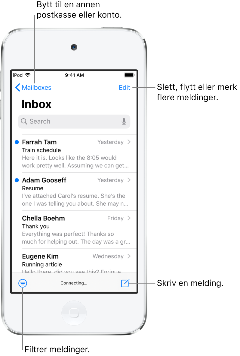 Innboksen, som viser en liste med e-poster. Postkasser-knappen for å bytte til en annen postkasse er øverst til venstre. Rediger-knappen for å slette, flytte eller merke e-poster øverst til høyre. Knappen for å filtrere e-poster slik at kun bestemte typer e-poster vises, er nederst til venstre. Knappen for å skrive en ny e-post er nederst til høyre.