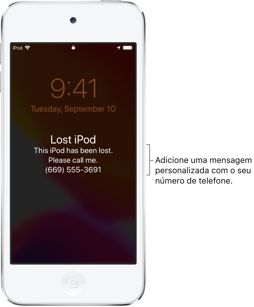 Tela Bloqueada do iPod com a mensagem: “iPod perdido. Este iPod foi perdido. Por favor, ligue para mim. (669) 555-3691.” Você pode adicionar uma mensagem personalizada com o seu número de telefone.