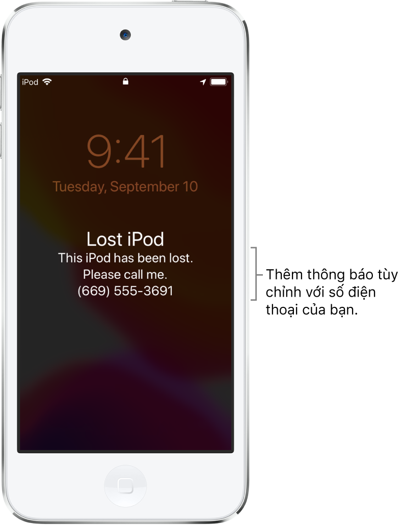 Một Màn hình khóa của iPod với thông báo: “Lost iPod. This iPod has been lost. Please call me. (669) 555-3691”. Bạn có thể thêm thông báo tùy chỉnh với số điện thoại của bạn.