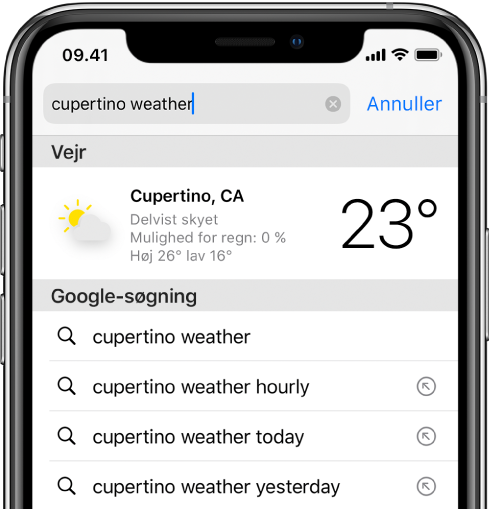 Øverst på skærmen findes søgefeltet i Safari med teksten “cupertino weather”. Under søgefeltet er der et resultat fra appen Vejr, der viser vejret og temperaturen i Cupertino. Derunder er der resultater fra Google-søgning, inklusive “cupertino weather”, “cupertino weather hourly” og “cupertino weather yesterday”. Til højre for hvert resultat er der en pil, der linker til det pågældende søgeresultats side.