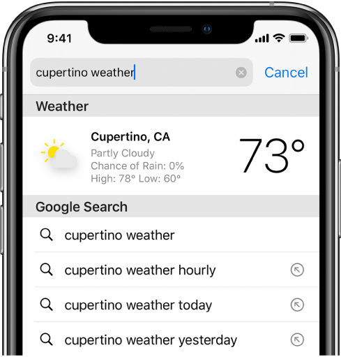 At the top of the screen is the Safari search field, containing the text “cupertino weather.” Below the search field is a result from the Weather app, showing the current weather and temperature for Cupertino. Below that are Google Search results, including “cupertino weather,” “cupertino weather hourly,” and “cupertino weather yesterday.” On the right side of each result is an arrow to link to the specific search result page.