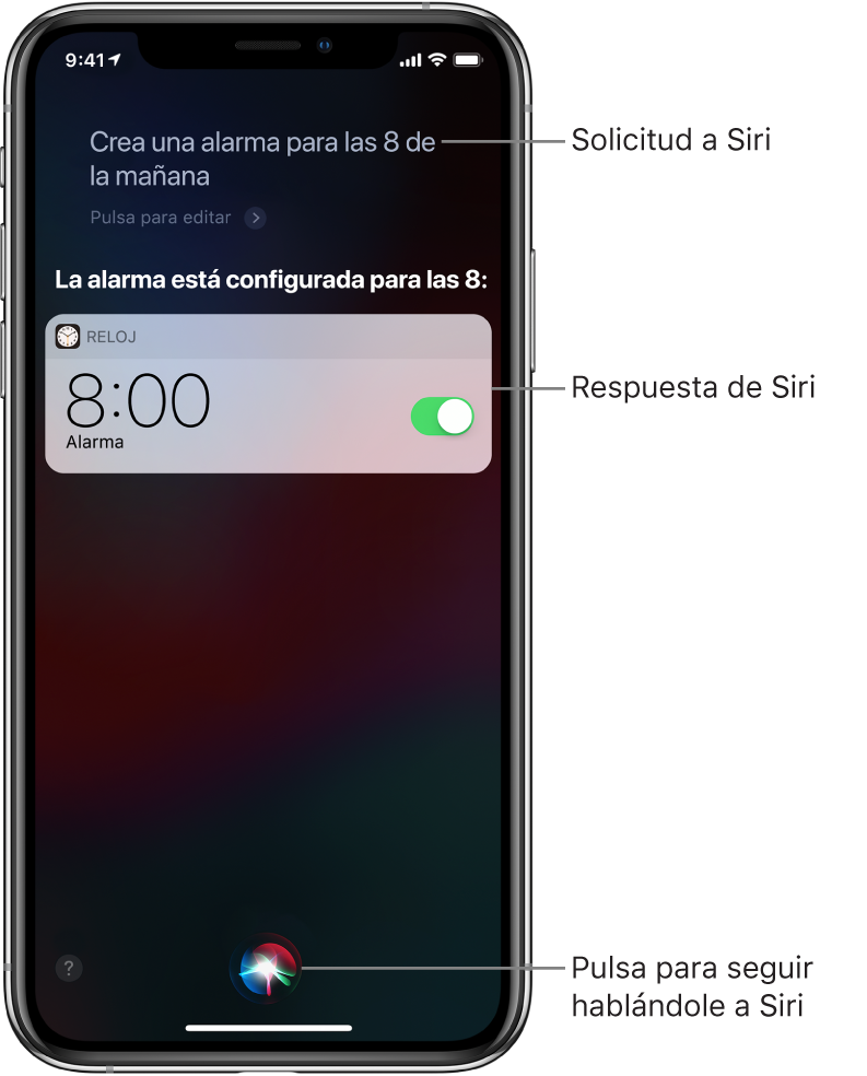 Pantalla de Siri, en la que se ve que el usuario ha dicho “Configura la alarma para las 8 de la mañana” y Siri ha respondido afirmativamente. Una notificación de la app Reloj muestra que hay una alarma activada para las 8 de la mañana. En la parte central inferior, hay un botón que se usa para seguir hablándole a Siri.