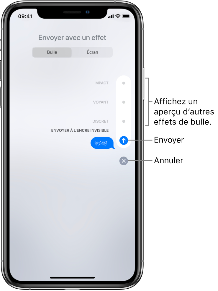 Aperçu d’un message contenant un effet d’encre invisible. Sur la droite, touchez une commande pour afficher un aperçu des autres effets de bulle. Touchez à nouveau cette commande pour envoyer, ou touchez le bouton Annuler situé en dessous pour revenir à votre message.