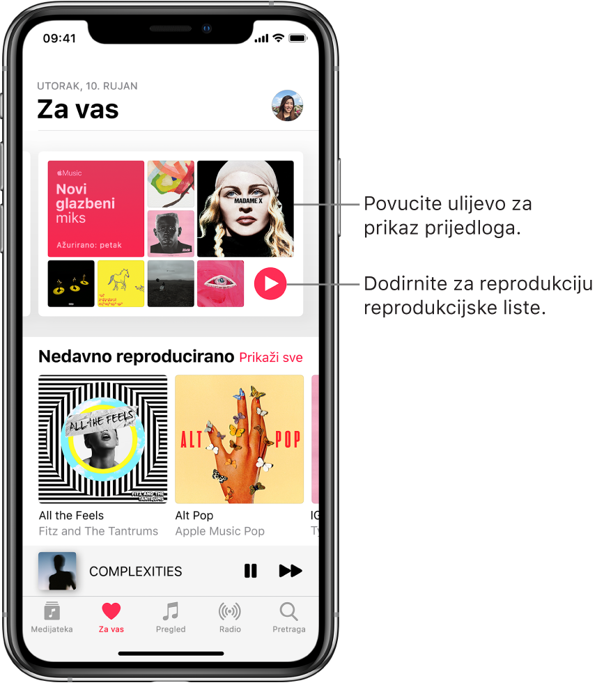 Zaslon za Vas prikazuje reprodukcijsku listu Novi glazbeni miks na vrhu. Tipka Reproduciraj nalazi se u donjem desnom kutu reprodukcijske liste. Ispod se nalazi odjeljak Nedavno reproducirano u kojem se prikazuju dva omota albuma.