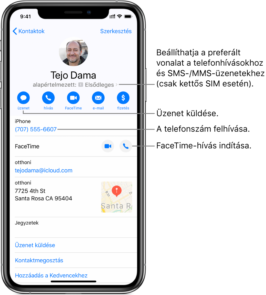 Egy kontakt adatait tartalmazó képernyő. A képernyő tetején a kontakt fotója és neve látható. A név alatt gombok találhatók, amelyekkel sima üzenetet vagy e-mailt küldhet, telefonhívást vagy FaceTime-hívást kezdeményezhet, illetve pénzt küldhet az Apple Payjel. A gombok alatt a kontakt adatai láthatók.