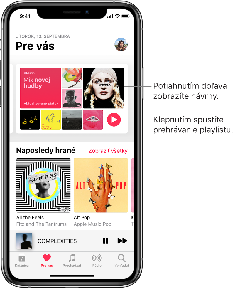 Obrazovka Pre vás s playlistom Mix novej hudby v hornej časti. Vpravo dole pod playlistom sa nachádza tlačidlo Prehrať. Dole sa zobrazuje časť Naposledy hrané s dvomi obalmi albumov.
