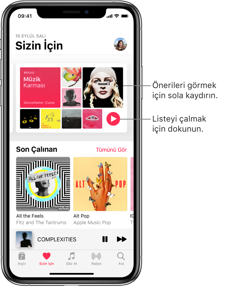 Üstte Yeni Müzik Miksleri listesinin gösterildiği Sizin İçin ekranı. Listenin sağ alt tarafında Çalma düğmesi görünüyor. Son Çalınan bölümünün altında iki albüm kapağı gösteriliyor.