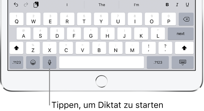 Auf der Bildschirmtastatur ist die Taste „Diktieren“ zu sehen (links neben der Leertaste). Tippe auf diese Taste, um mit dem Diktieren zu beginnen.