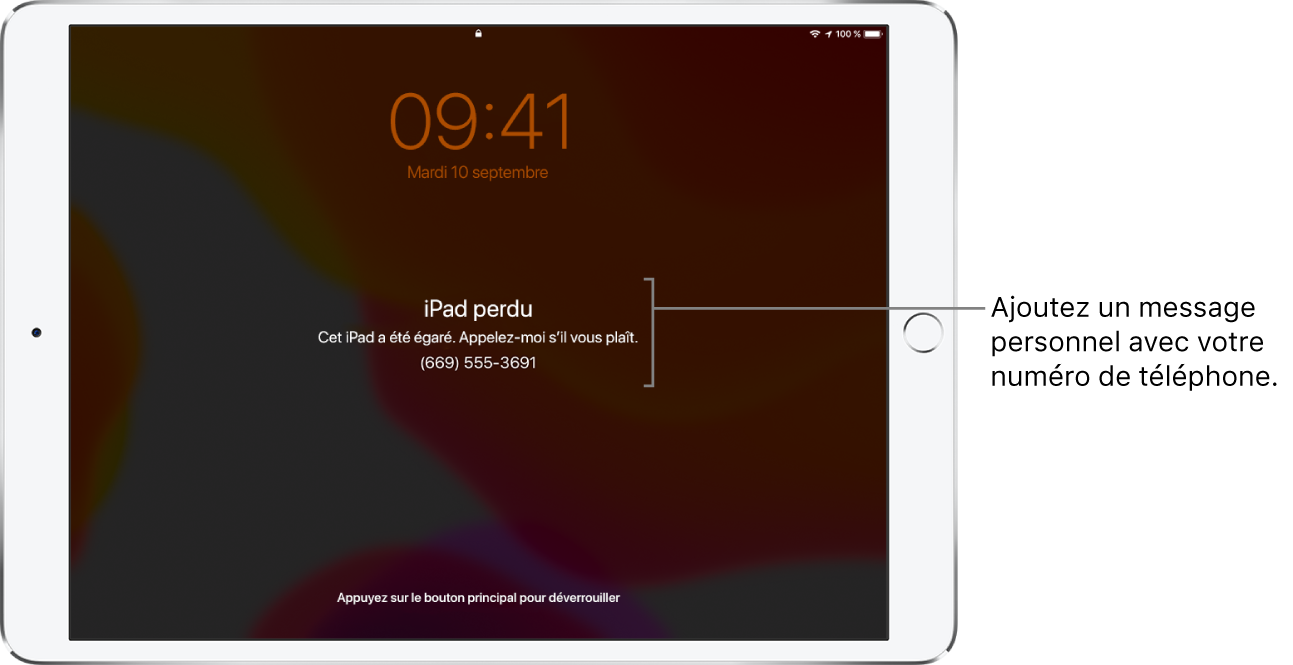 Écran verrouillé d’un iPad avec le message suivant : « iPad perdu. Cet iPhone a été égaré. Appelez-moi s’il vous plaît. 06 09 00 11 20. » Vous pouvez ajouter un message personnalisé avec votre numéro de téléphone.