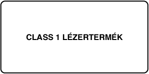 Egy címke a következő szöveggel: „Class 1 laser product”.