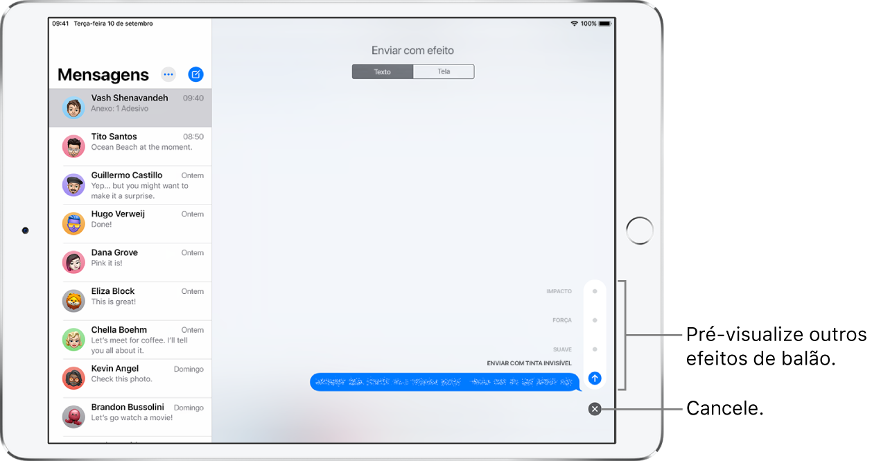 Uma pré-visualização de mensagem com efeito de tinta invisível. Na parte inferior direita, toque em um controle para pré-visualizar outros efeitos de balão. Toque no mesmo controle de novo para enviar ou toque no botão Cancelar, abaixo, para retornar à mensagem.