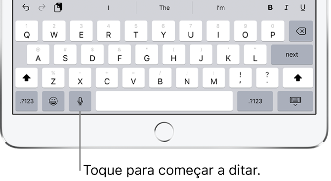 Teclado na tela mostrando a tecla Ditado (à esquerda da Barra de espaço), na qual você pode tocar para começar a ditar um texto.