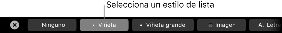 La Touch Bar del MacBook Pro con controles para elegir un estilo de lista.