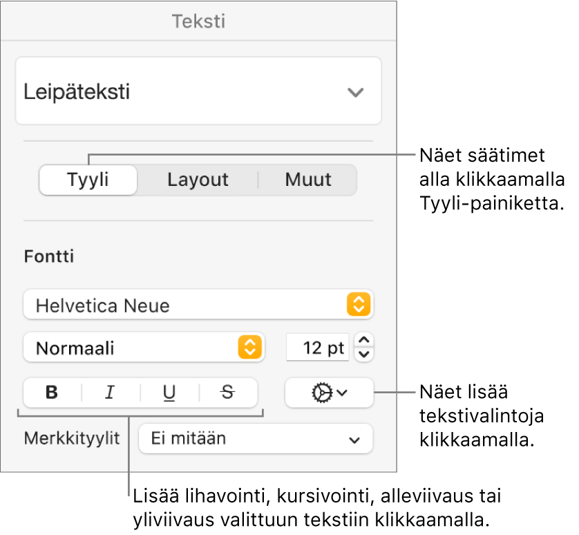 Muoto-sivupalkin Tyyli-säätimet ja selitteet Lihavoi-, Kursivoi-, Alleviivaa- ja Yliviivaa-painikkeisiin.