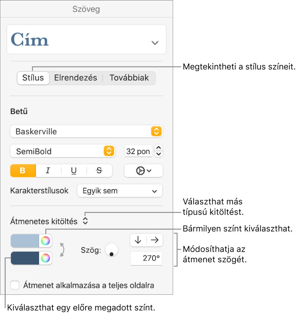 Előre meghatározott színek vagy bármely szín választására szolgáló vezérlők.