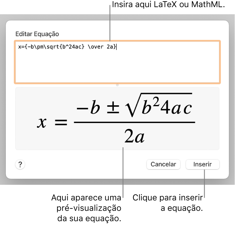 O diálogo Editar Equação, com a fórmula quadrática escrita com LaTeX no campo Editar Equação e uma pré-visualização da fórmula abaixo.