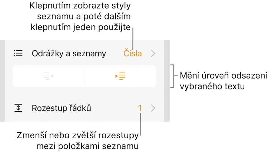 Ovládací prvky Formát s popisky prvků v nabídce Odrážky a seznamy, tlačítek odsazení a řádkování