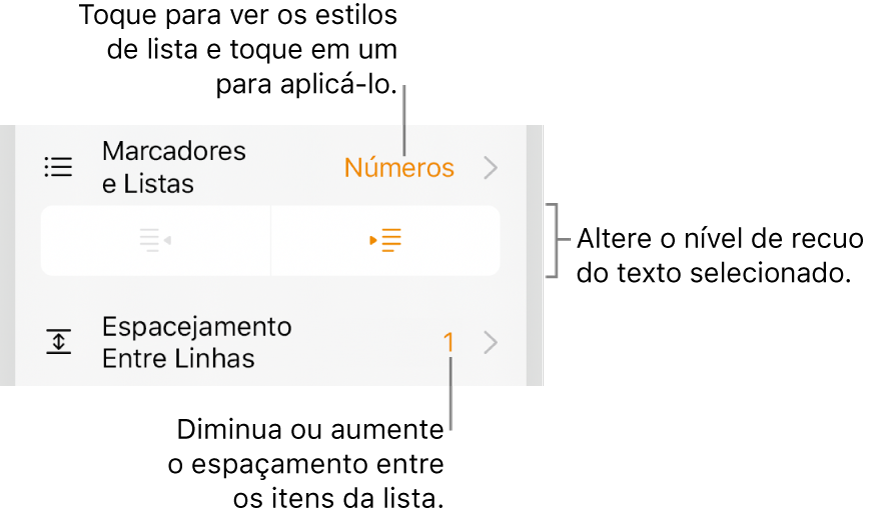 Controles de formatação com chamadas para o menu Marcadores e Listas, botões de recuo e controles de entrelinha.