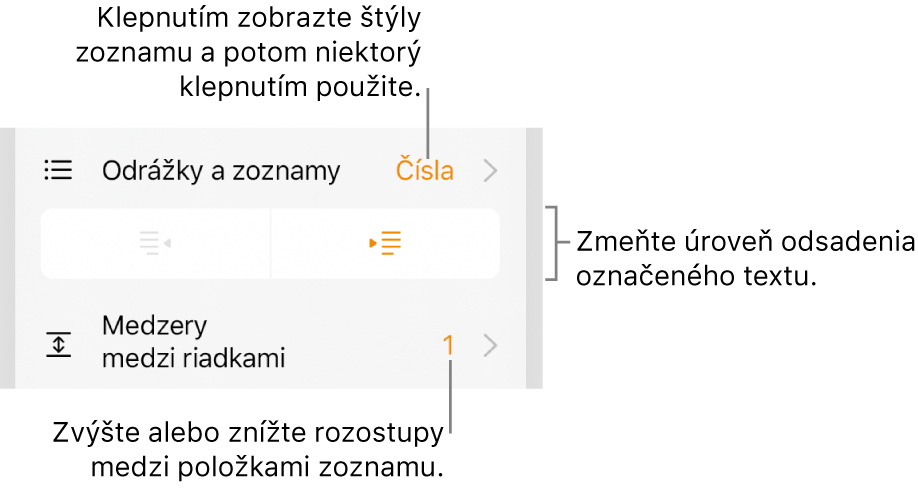 Ovládacie prvky Formát s bublinami pre menu Odrážky a zoznamy, tlačidlá odsadenia a ovládacie prvky medzier medzi riadkami.