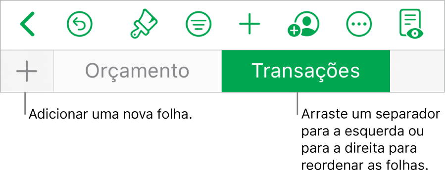 A barra de separadores para adicionar uma nova folha, navegar, reordenar e reorganizar folhas.