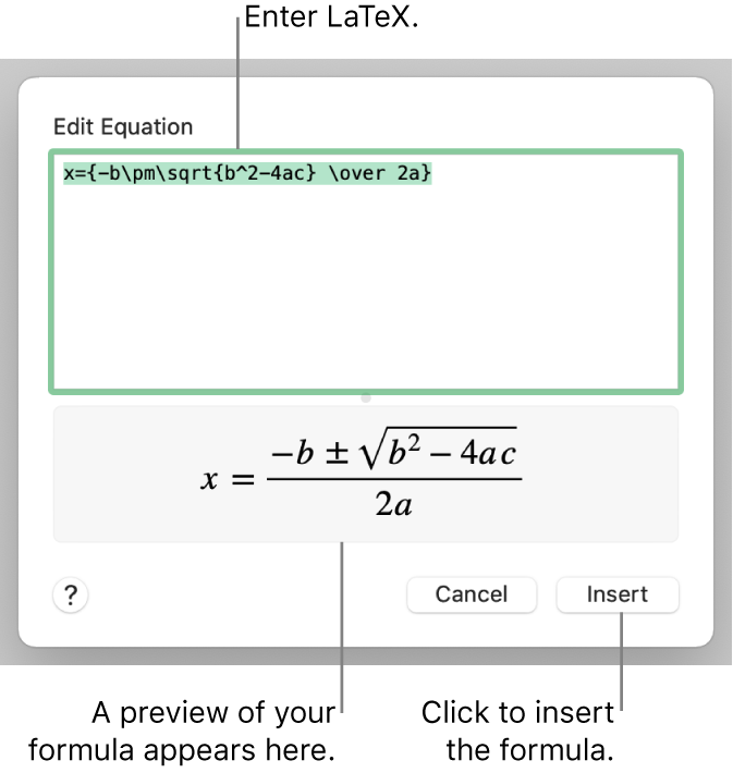 The quadratic formula written using LaTeX in the Equation field and a preview of the formula below.