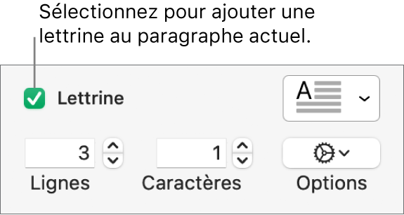 La case Lettrine est cochée et un menu contextuel s’affiche à droite au-dessus des commandes de réglage de la hauteur de ligne, du nombre de caractères et d’autres options.