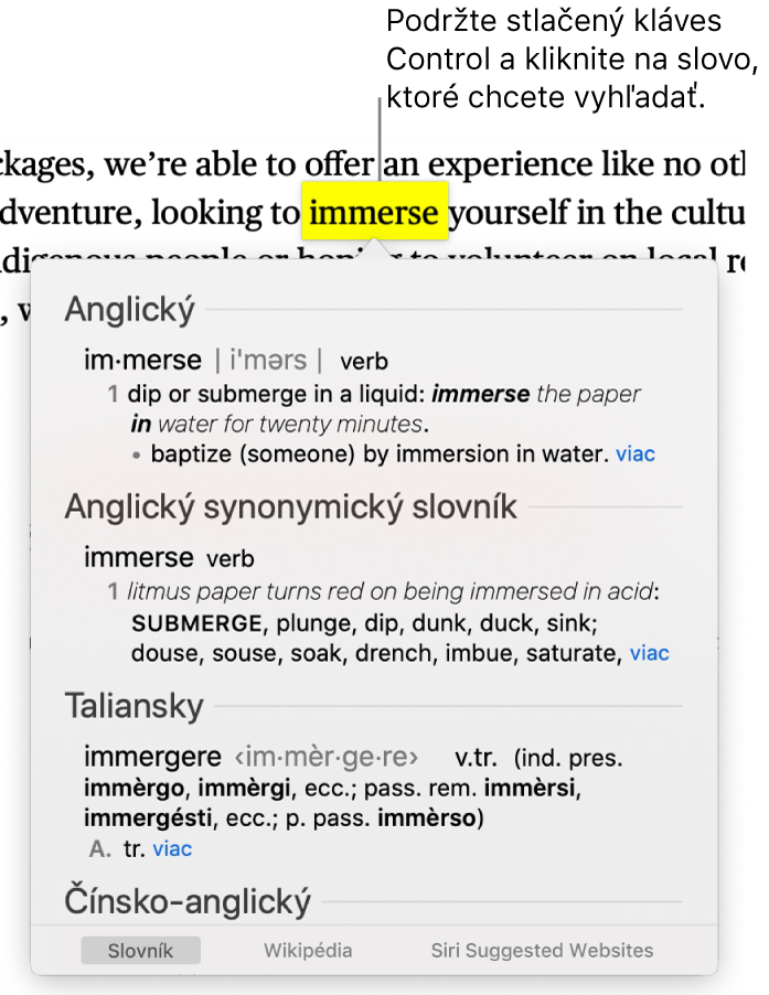 Text so zvýrazneným slovom a okno zobrazujúce jeho definíciu a položku zo synonymického slovníka. Ttri tlačidlá v dolnej časti okna poskytujú odkazy na slovník, Wikipédiu a webové stránky, ktoré odporúča Siri.