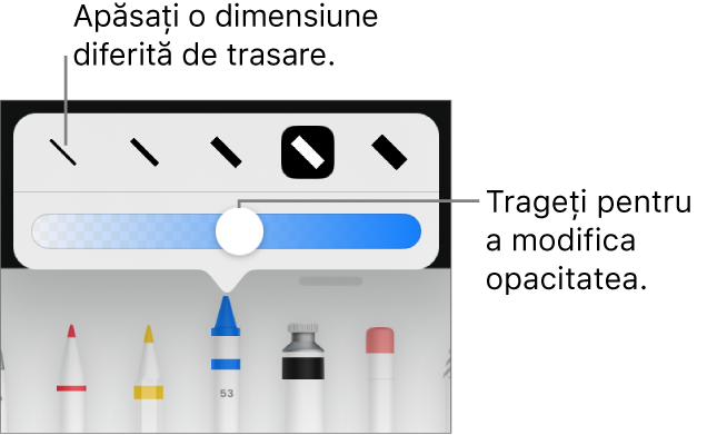 Comenzile pentru alegerea unei dimensiuni de trasare și un glisor pentru ajustarea opacității.