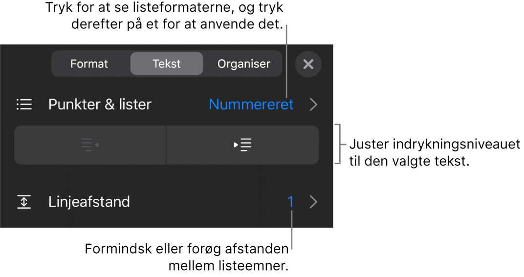 Området Punkter & lister under betjeningsmulighederne til format med billedforklaringer til Punkter & lister, knapperne Ryk ind og Ryk ud og betjeningsmulighederne til linjeafstand.
