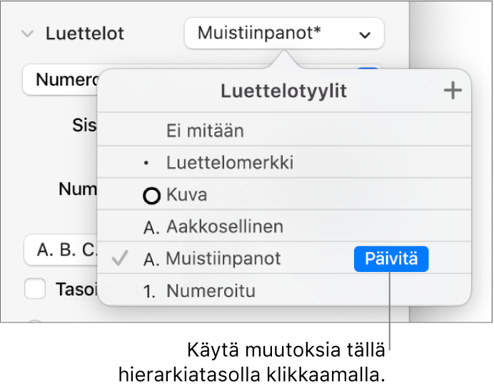 Luettelotyylit-ponnahdusvalikko, jossa uuden tyylin nimen vieressä on Päivitä-painike.