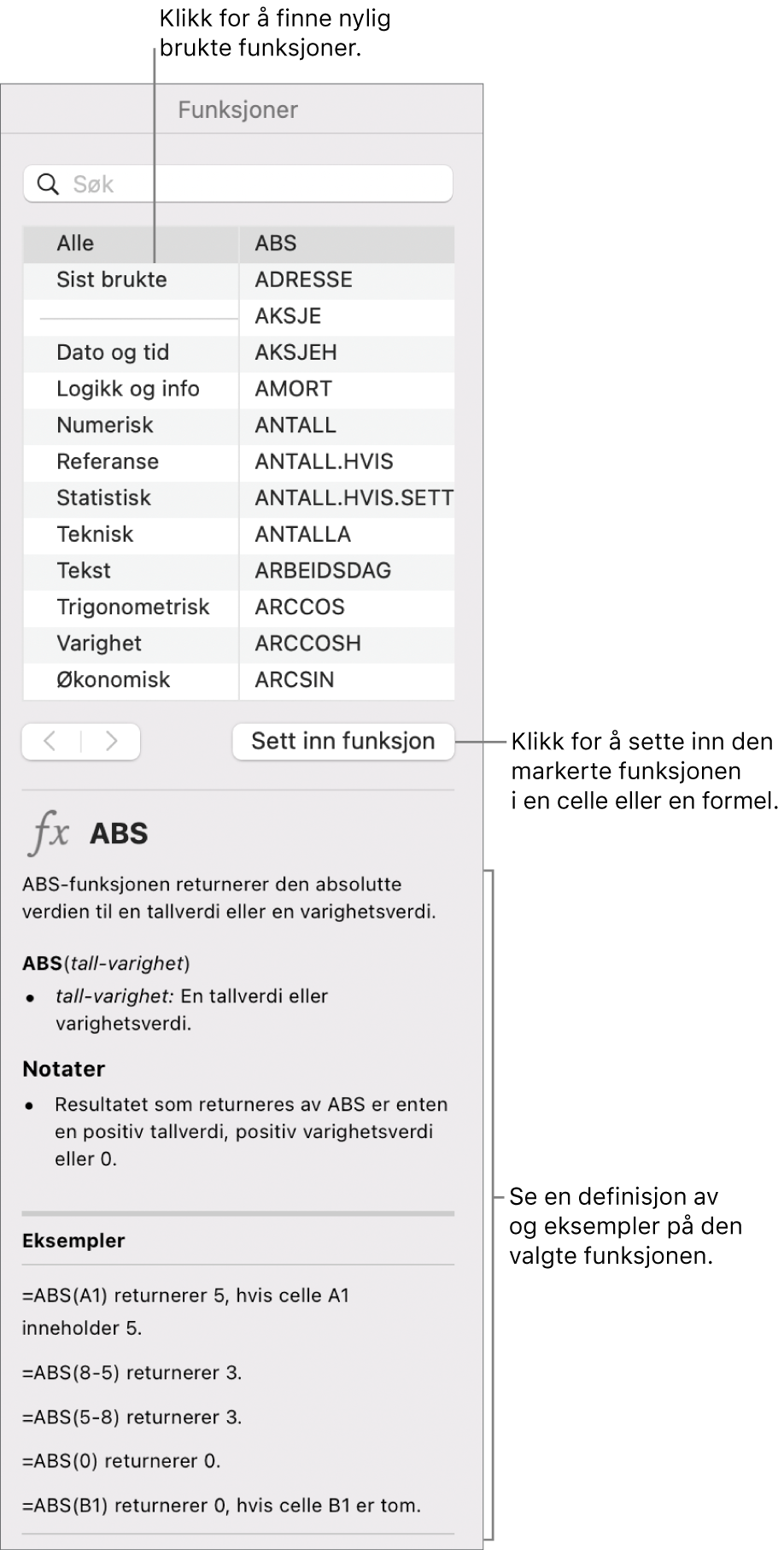 Funksjonsnavigering med forklaringer for nylig brukte funksjoner, Sett inn funksjon-knappen og funksjonsdefinisjonen.