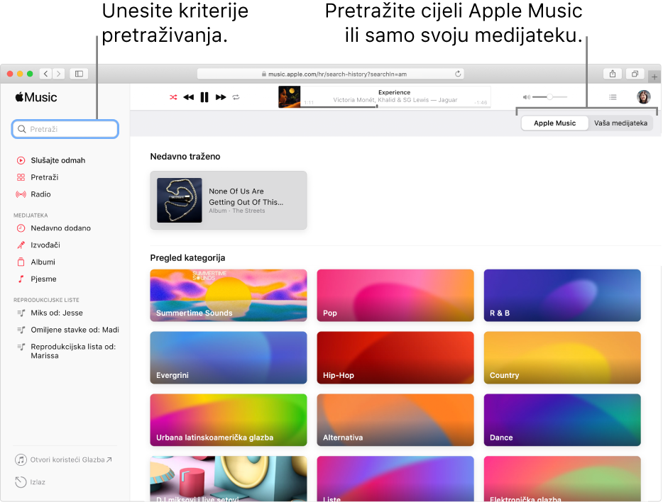 Prozor Apple Musica s poljem za pretraživanje u gornjem lijevom uglu, popisom kategorija u sredini prozora i Apple Musicom ili vašom medijatekom u gornjem desnom uglu. Unesite kriterije pretraživanja u polje za pretraživanje, zatim odaberite želite li pretražiti cijeli Apple Music ili samo svoju medijateku.