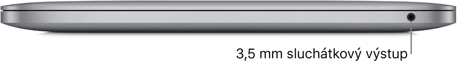 Pohled zprava na MacBook Pro s čipem Apple M1; 3,5mm sluchátkový výstup je označený popiskem