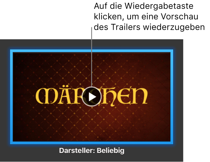 Ein iMovie-Trailer mit Wiedergabetaste