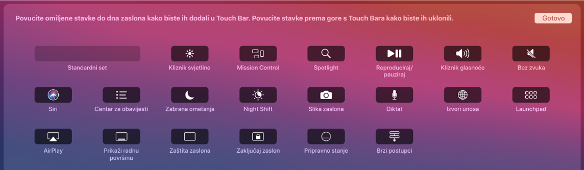 Stavke koje možete prilagoditi na Control Stripu povlačenjem u Touch Bar.