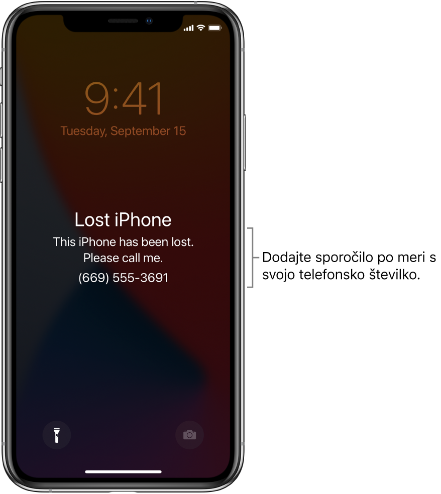 Zaklenjen zaslon naprave iPhone s sporočilom: »Lost iPhone. This iPhone has been lost. Please call me. (669) 555-3691.« Dodate lahko sporočilo po meri s svojo telefonsko številko.